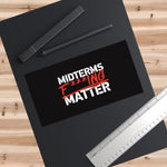 Bumper Sticker — Midterms F***ing Matter
