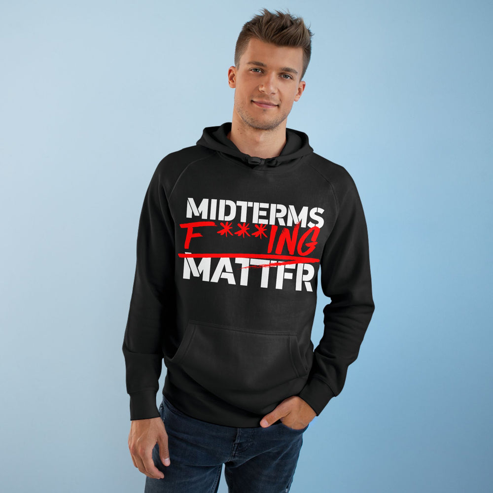 Unisex Supply Hoodie — Midterms F***ing Matter