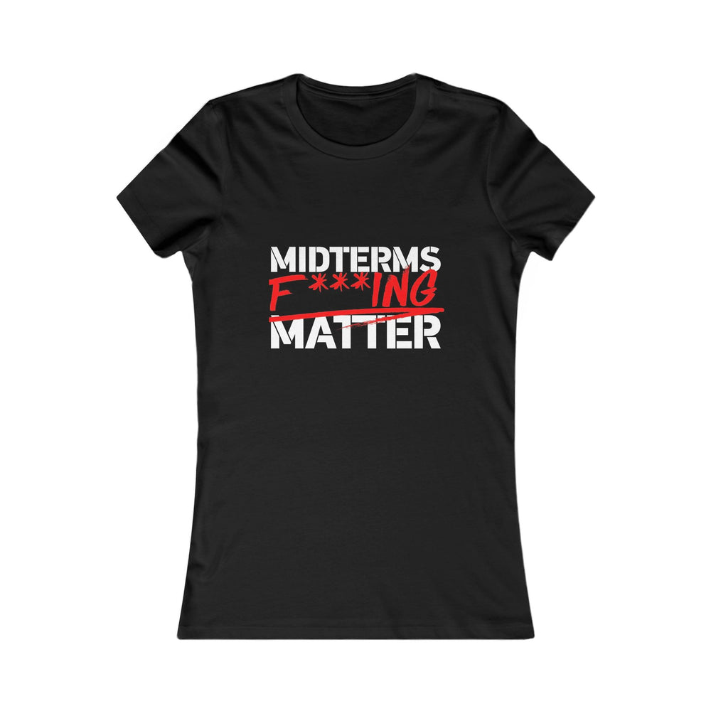 Women's Sports Tee - Midterms F***ing Matter