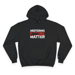 CHAMPION Unisex Hoodie – Midterms F***ing Matter