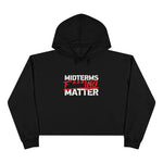 Women’s Crop Hoodie – Midterms F***ing Matter